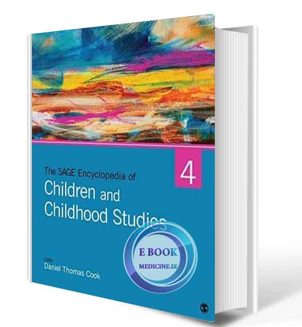 دانلود کتاب The SAGE Encyclopedia of Children and Childhood Studies  2021(ORIGINAL PDF)